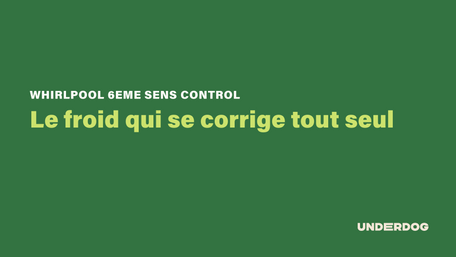 WHIRLPOOL 6ème Sens Control : le froid qui se corrige tout seul