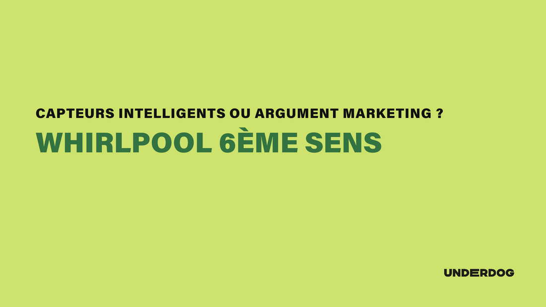 Le 6ème Sens Whirlpool : capteurs intelligents ou simple argument marketing ?