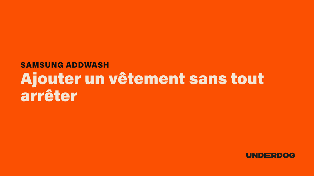 SAMSUNG AddWash, Ajouter un vêtement sans tout arrêter