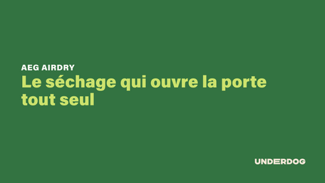 AEG AirDry, le séchage qui ouvre la porte tout seul