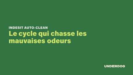 INDESIT Auto-Clean : Le cycle qui chasse les mauvaises odeurs
