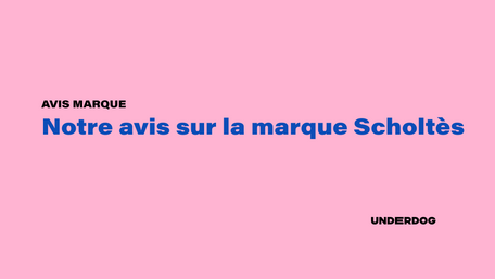 Notre avis sur la marque Scholtès