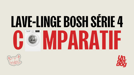 Comparatif du lave-linge Bosch série 4 
