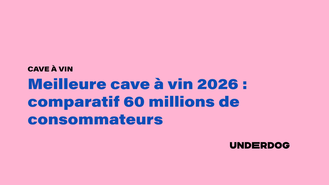 Meilleure cave à vin 2026 : comparatif 60 millions de consommateurs