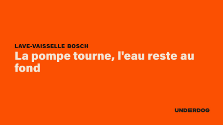 La pompe tourne, l'eau reste au fond sur les lave-vaisselle BOSCH