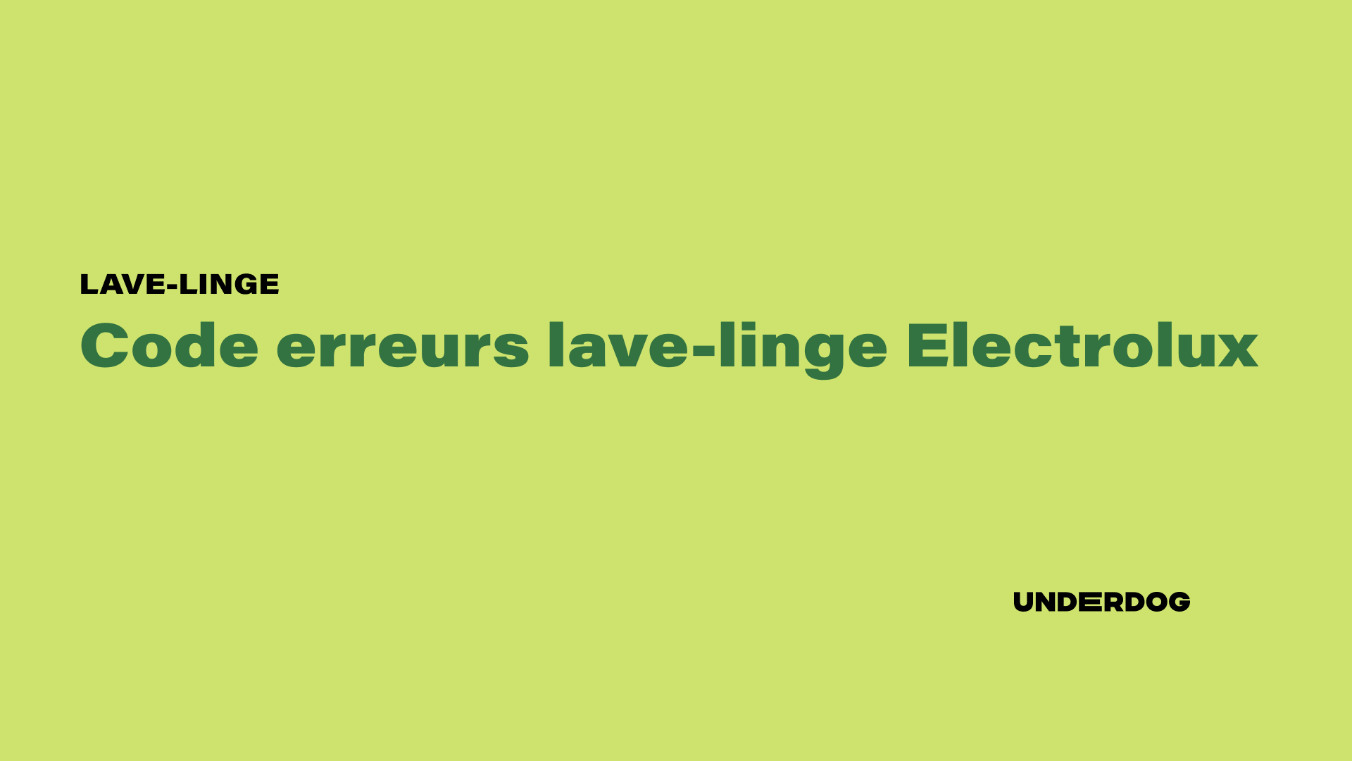 Liste des codes erreurs lavelinge Electrolux Underdog — free download