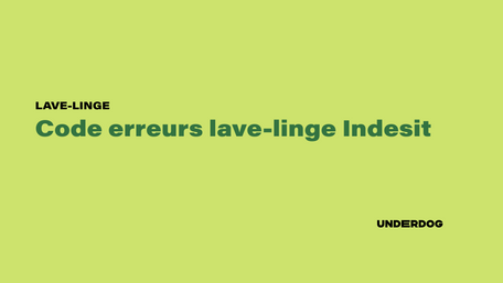 Liste code erreur lave-linge Indesit