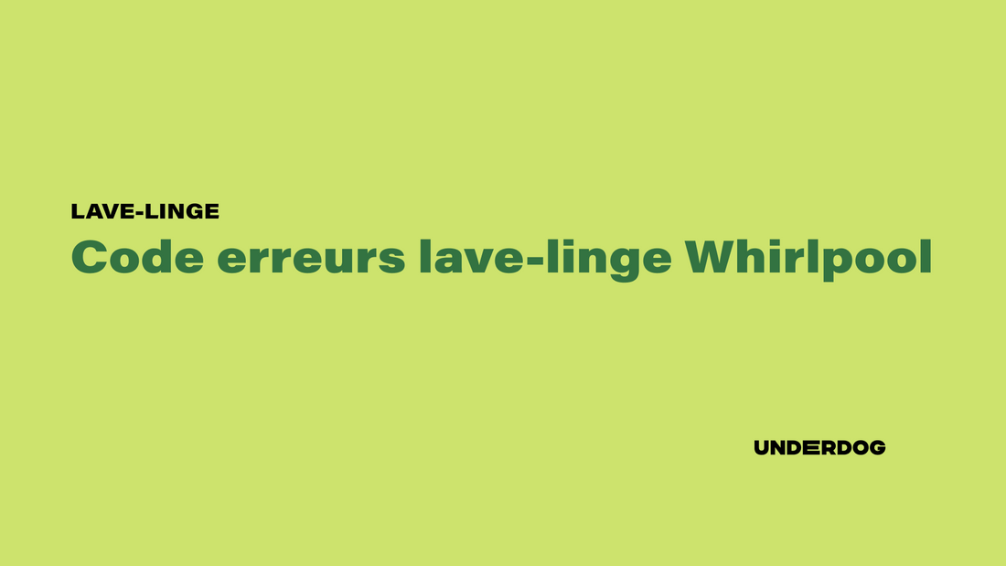 Liste code erreur lave-linge Whirlpool