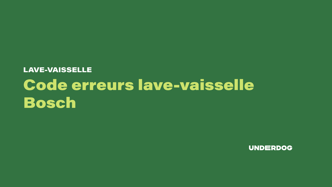 Liste code erreur lave-vaisselle Bosch