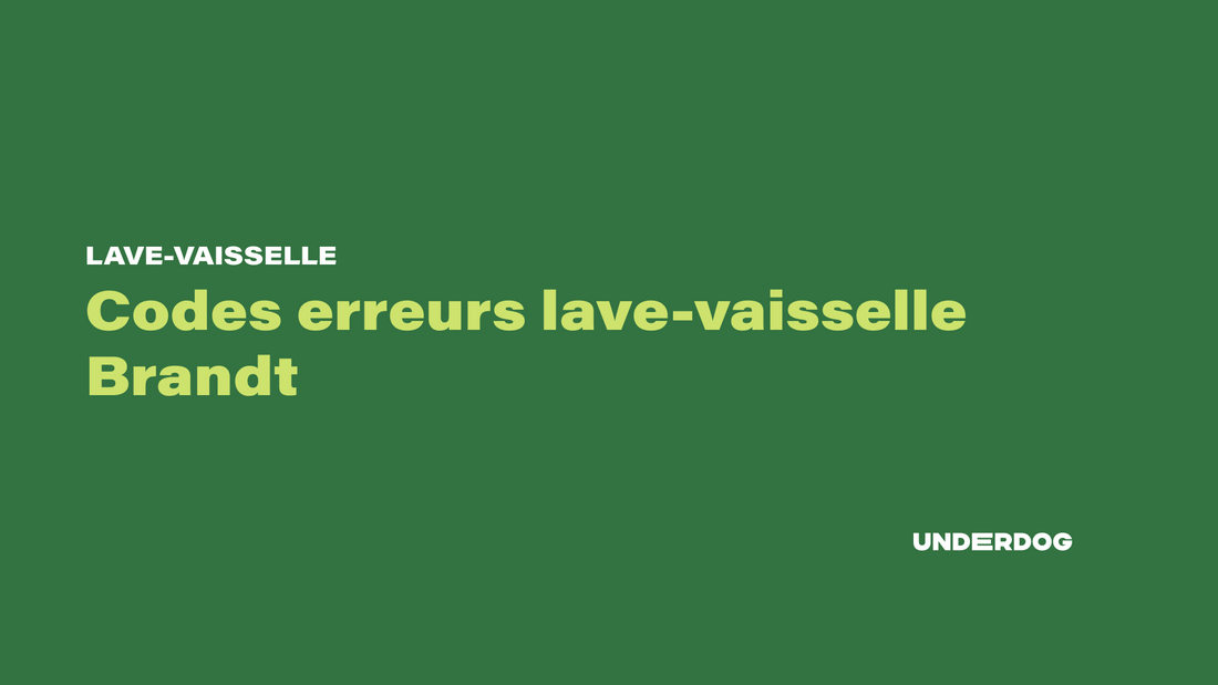 Code erreurs lave-vaisselle de la marque Brandt