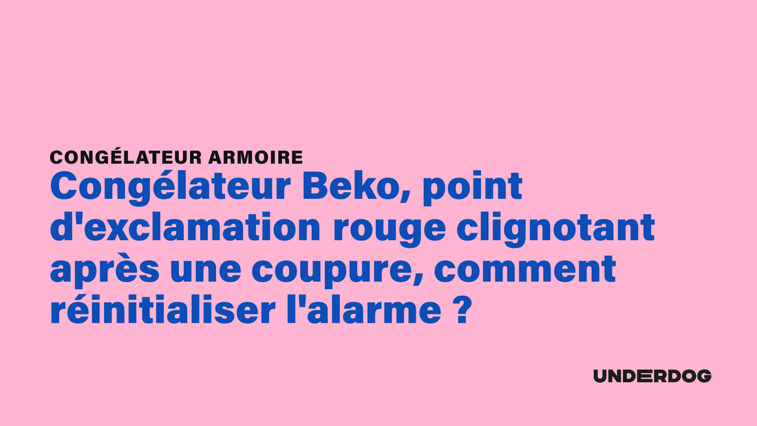 Congélateur Beko, point d'exclamation rouge clignotant après une coupure, comment réinitialiser l'alarme ?