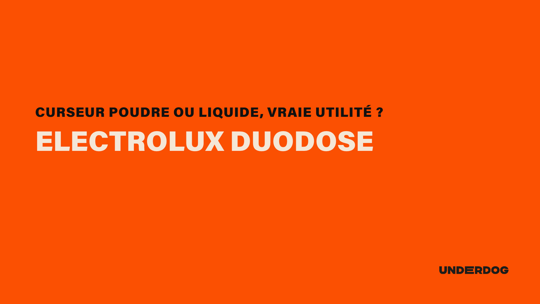 DuoDose Electrolux : le curseur poudre ou liquide vaut-il vraiment le coup ?