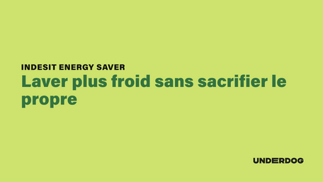 INDESIT Energy Saver, Laver plus froid sans sacrifier le propre