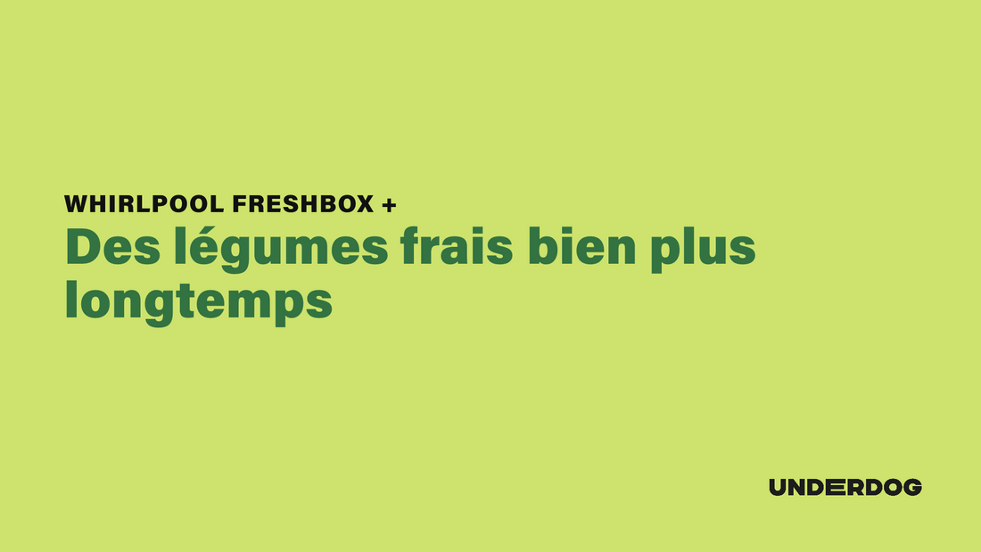 Des légumes frais bien plus longtemps avec FreshBox + de WHIRLPOOL