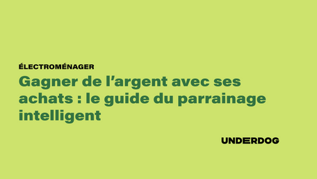Gagner de l’argent avec ses achats : le guide du parrainage intelligent