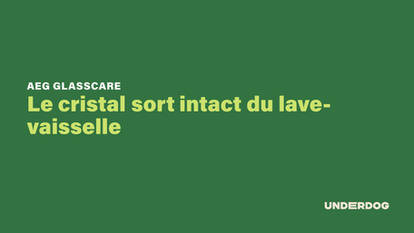 Le cristal sort intact du lave-vaisselle avec GlassCare d'AEG