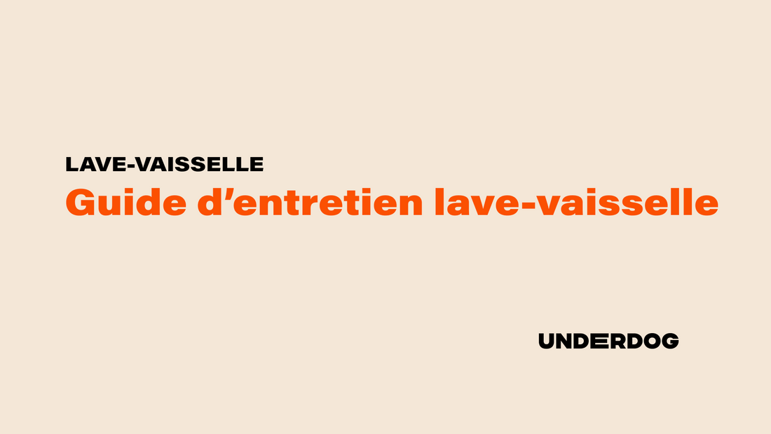 Guide entretien lave-vaisselle