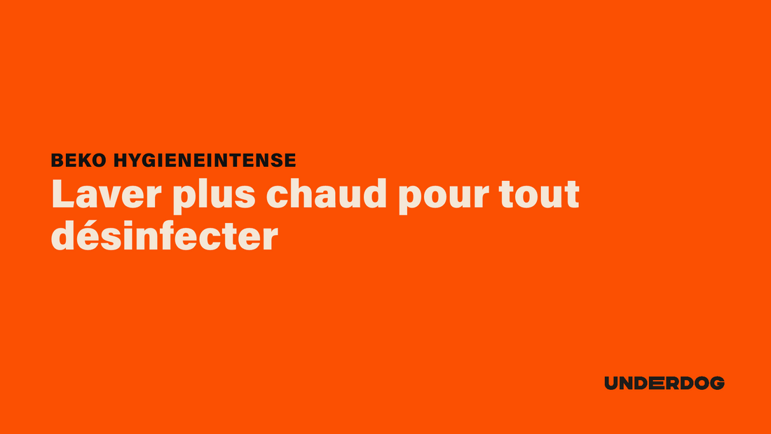 Laver plus chaud pour tout désinfecter avec HygieneIntense de BEKO