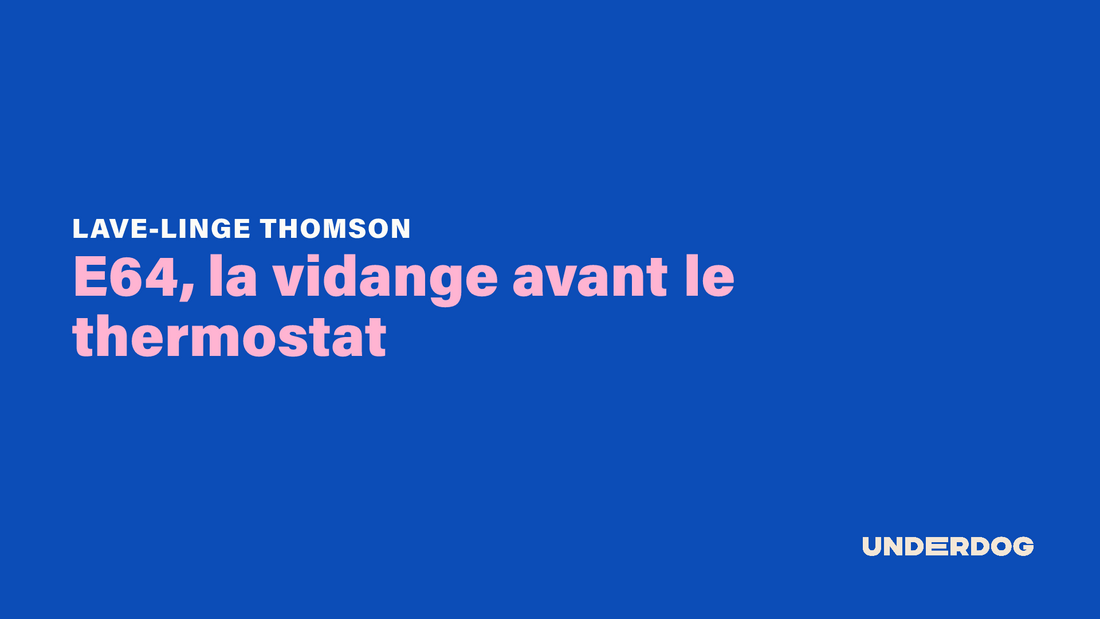 E64, la vidange avant le thermostat sur les lave-linge hublot THOMSON