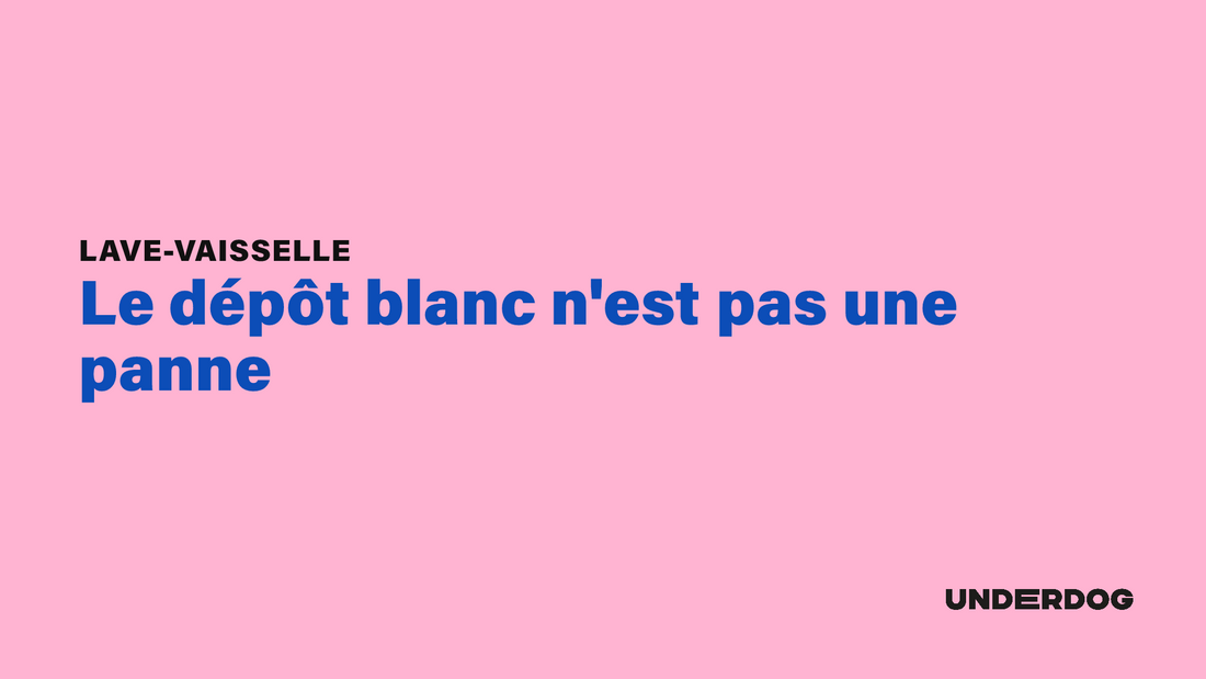Le dépôt blanc n'est pas une panne avec les WHIRLPOOL lave-vaisselle