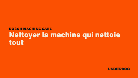 Nettoyer la machine qui nettoie tout avec Machine Care de BOSCH