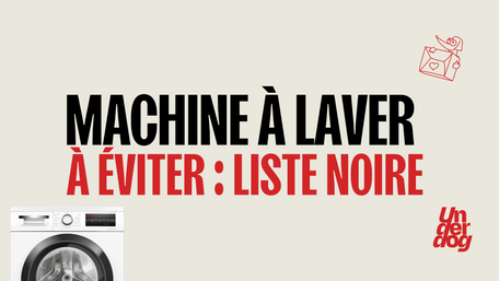 Machine à laver à éviter, la liste noir 2025