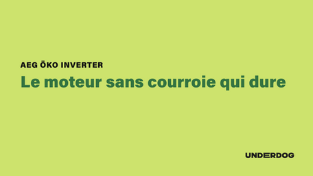 Le moteur sans courroie qui dure avec Öko Inverter d'AEG