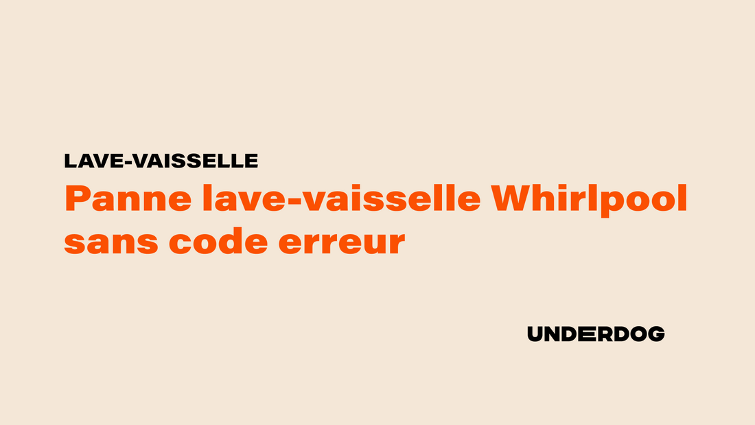 Panne lave-vaisselle Whirlpool sans code erreur 
