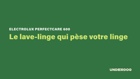 ELECTROLUX PerfectCare 600, Le lave-linge qui pèse votre linge