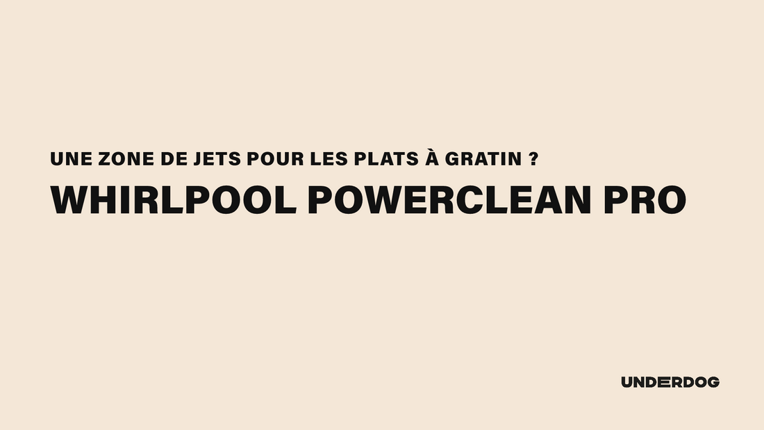 PowerClean Pro WHIRLPOOL : la zone haute pression du lave-vaisselle est-elle vraiment utile ?