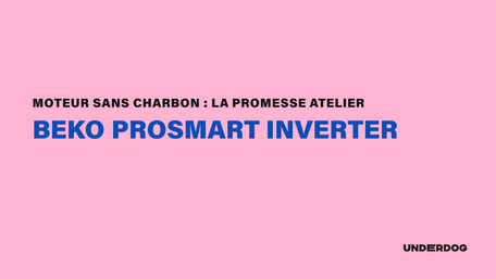 ProSmart Inverter BEKO : moteur sans charbon, vraiment plus durable ?