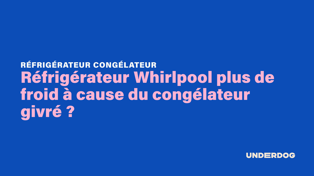 Réfrigérateur Whirlpool plus de froid à cause du congélateur givré ?