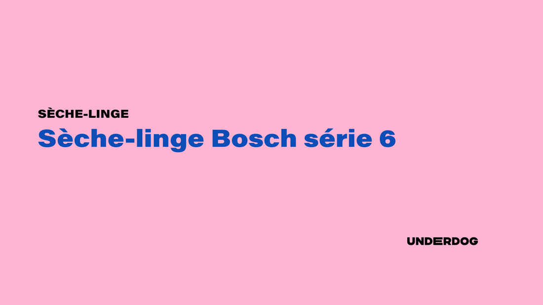 Sèche-linge Bosch série 6 