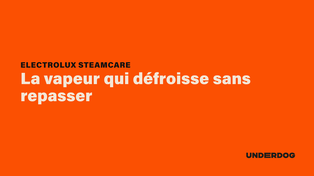 ELECTROLUX SteamCare, la vapeur qui défroisse sans repasser
