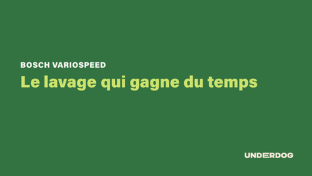 Bosch VarioSpeed : le lavage qui gagne du temps