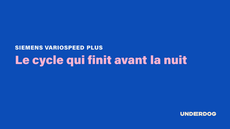 SIEMENS varioSpeed Plus, Le cycle qui finit avant la nuit