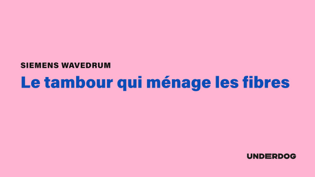 SIEMENS waveDrum, le tambour qui ménage les fibres