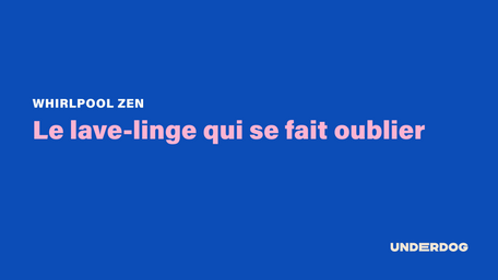 Le lave-linge qui se fait oublier avec le Moteur Zen de Whirlpool 
